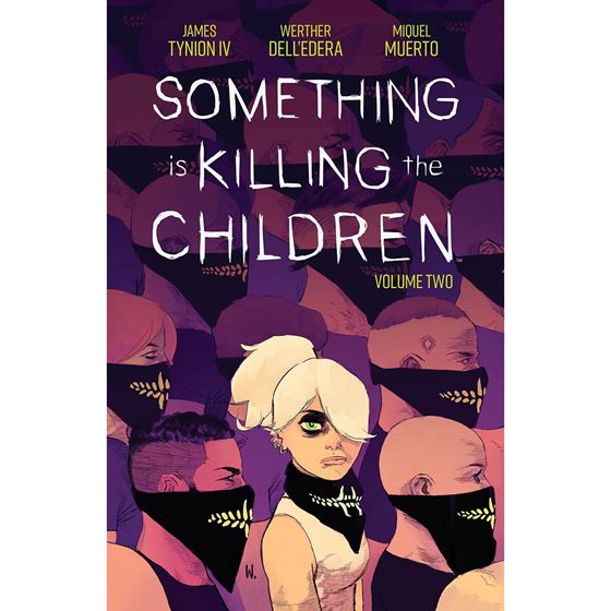 תמונה של SOMETHING IS KILLING THE CHILDREN VOL 2 TP