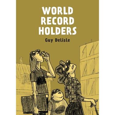 תמונה של WORLD RECORD HOLDERS TP / GUY DELISLE
