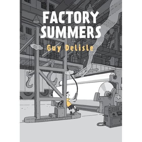 תמונה של FACTORY SUMMERS HC / GUY DELISLE