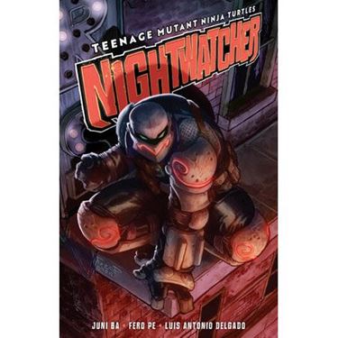 תמונה של צבי הנינג'ה - TEENAGE MUTANT NINJA TURTLES NIGHTWATCHER TP