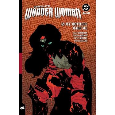 תמונה של אבסולוט וונדר וומן - ABSOLUTE WONDER WOMAN VOL 2 AS MY MOTHERS MADE ME TP