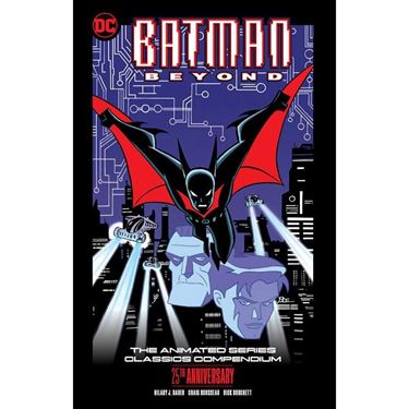 תמונה של BATMAN BEYOND THE ANIMATED SERIES CLASSICS COMPENDIUM 25TH ANNIVERSARY TP