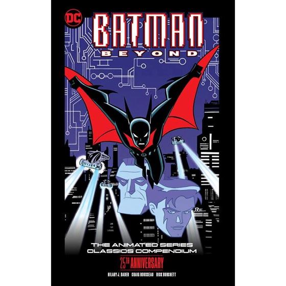 תמונה של BATMAN BEYOND THE ANIMATED SERIES CLASSICS COMPENDIUM 25TH ANNIVERSARY TP