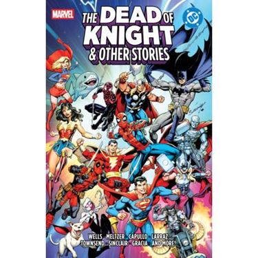 תמונה של MARVEL / DC THE DEAD OF KNIGHT AND OTHER STORIES TP