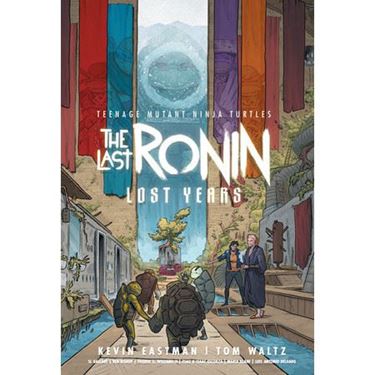 תמונה של צבי הנינג'ה - TEENAGE MUTANT NINJA TURTLES THE LAST RONIN LOST YEARS TP